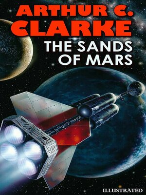 cover image of The Sands of Mars. Illustrated